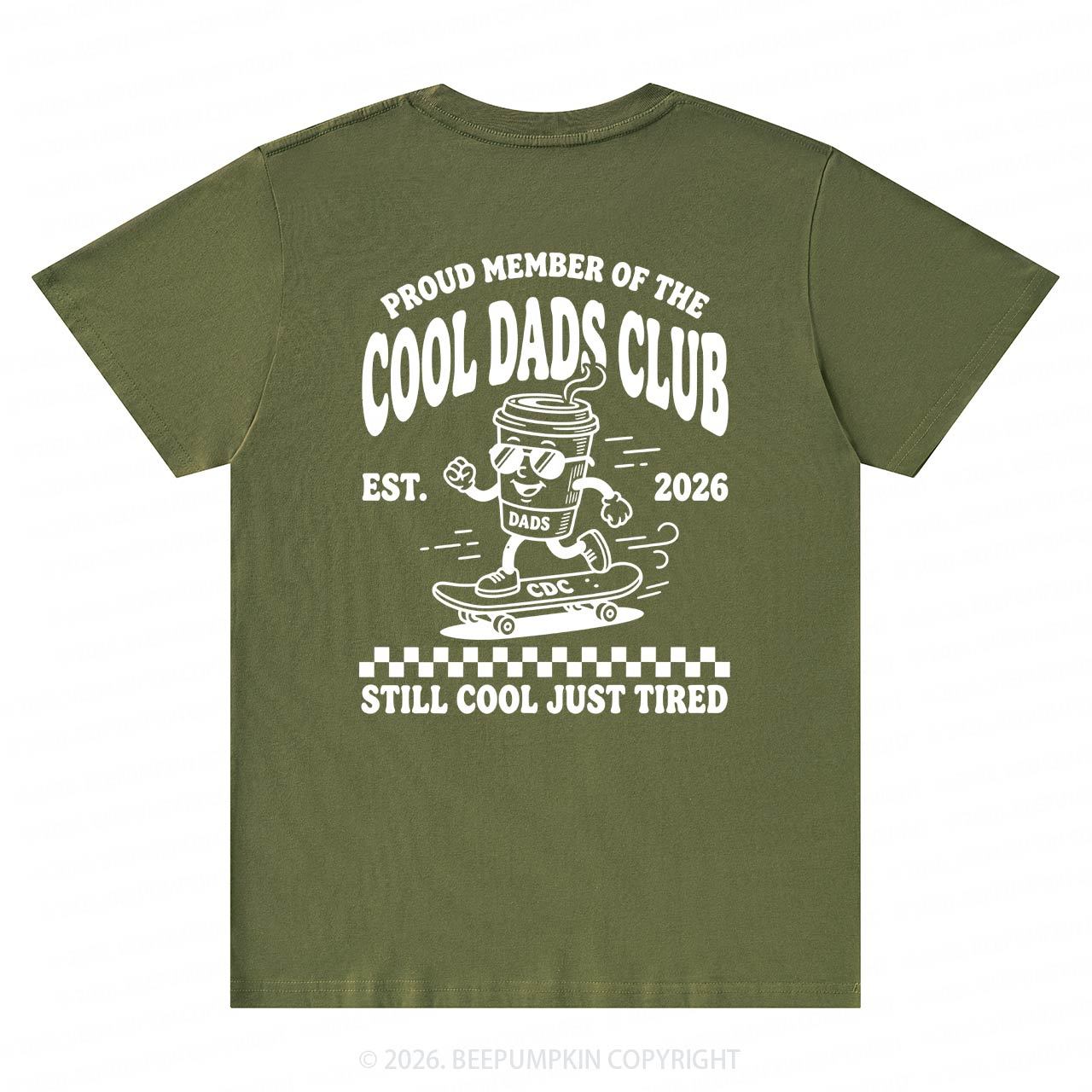 Cool Dads Club Still Cool Just Tired T-Shirts-Back Design