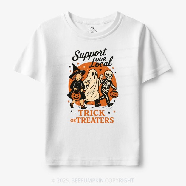 Support Your Local Trick Or Treaters Toddler&Kid's Tees Beepumpkin