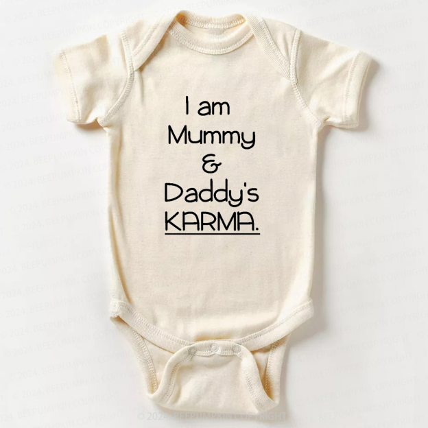 I Am Mummy And Daddy's Karma' Baby Bodysuit 7