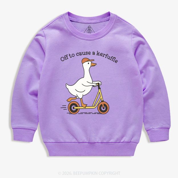 Off To Cause A Kerfuffle Silly Duck Animal Toddler&Kid's Sweatshirt