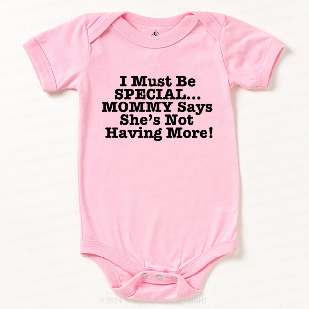 I Must Be Special Baby Bodysuit 7