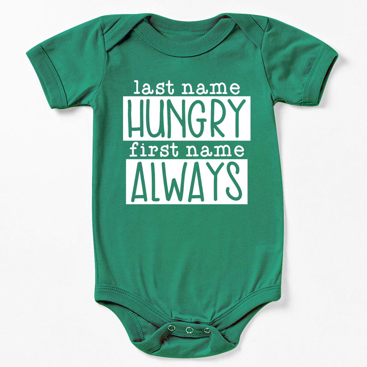 Last Name Hungry First Name Always Bodysuit For Baby