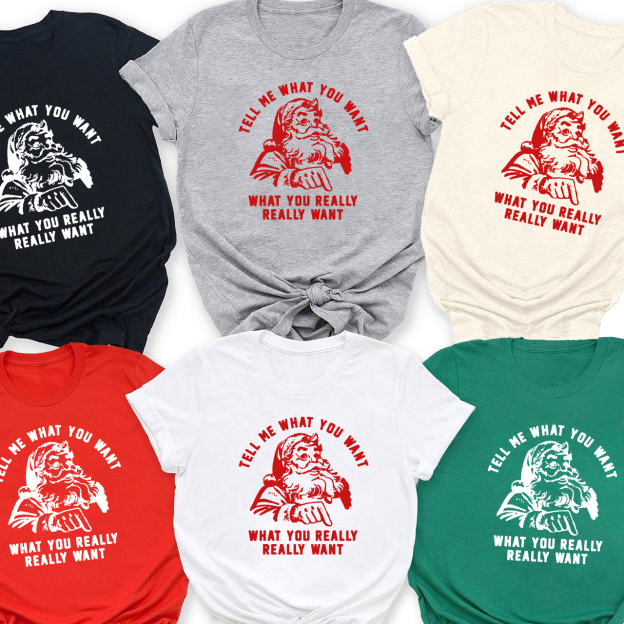 Tell Me What You Want Christmas Family Matching Shirt