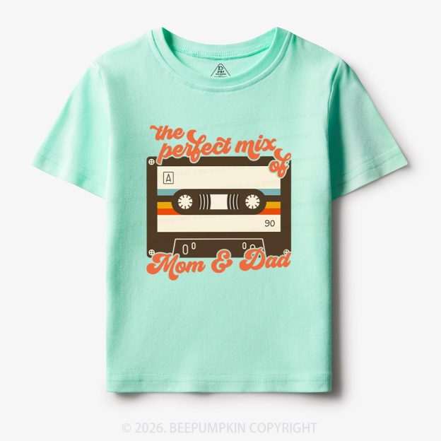 The Perfect Mix of Mom and Dad Toddler&Kid's Tees Beepumpkin