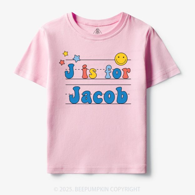 Personalized Letter Is For Name Toddler&Kid's Tees Beepumpkin