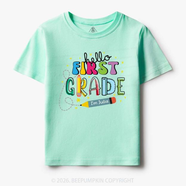 Hello First Grade I'm XXX Back To School Kids Shirt