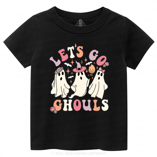 Let's Go Ghouls Halloween Toddler&Kids Tees 