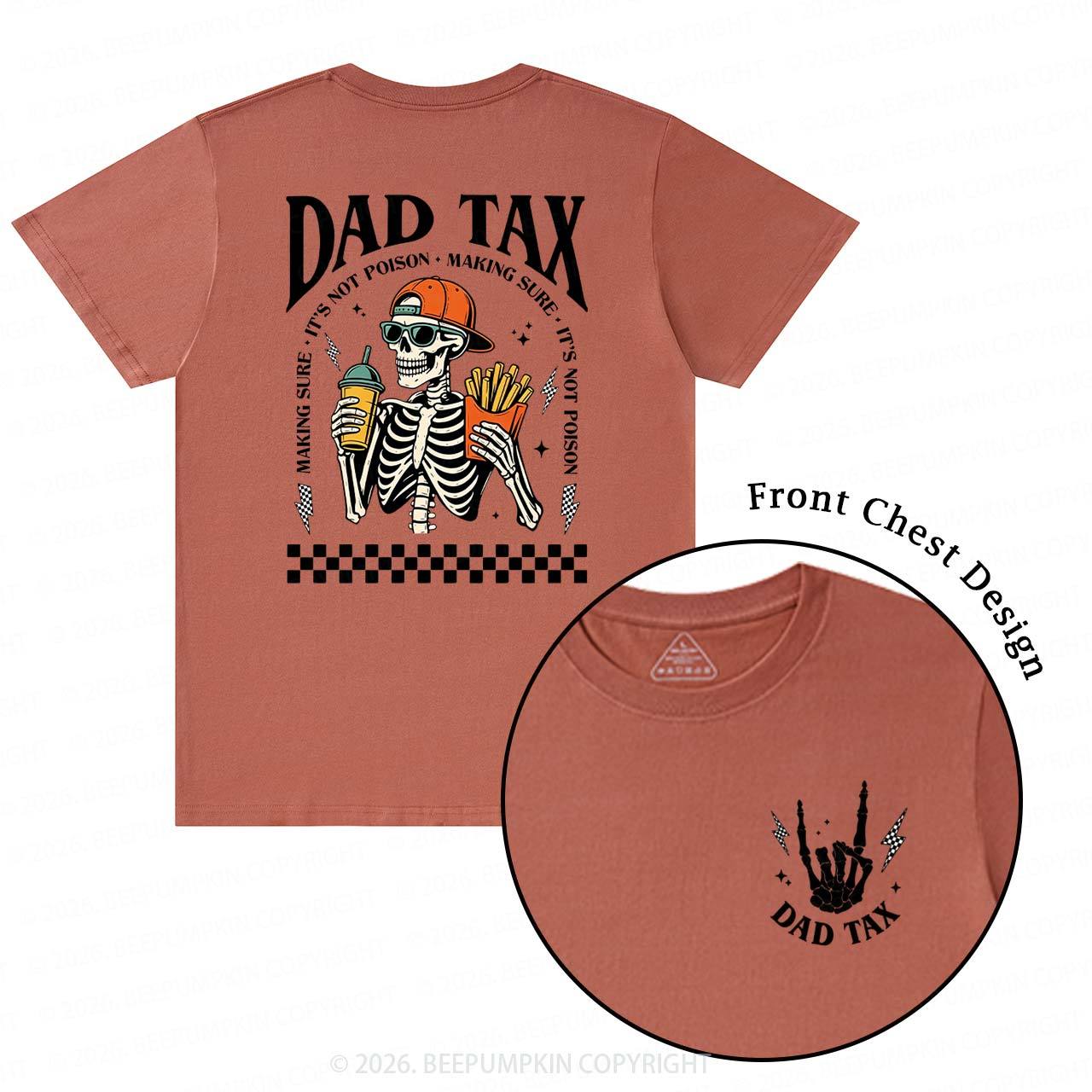 Funny Dad Tax Skeleton T-Shirts