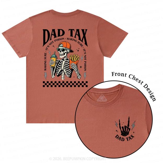 Funny Dad Tax Skeleton T-Shirts