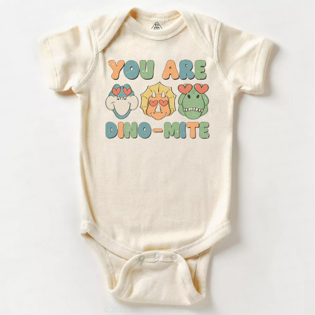 You Are Dino-Mite Bodysuit Beepumpkin