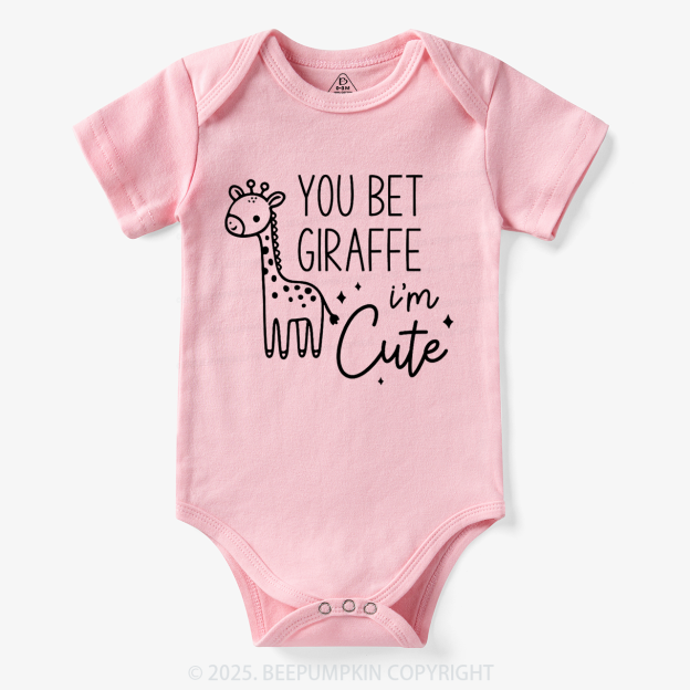 You Bet Your Giraffe I'm Cute Bodysuit Beepumpkin 7