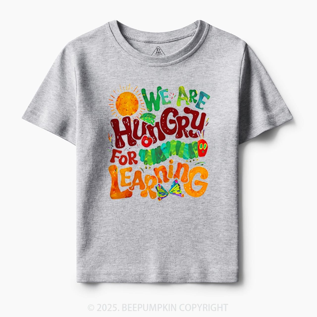 We Are Hungry For Learning Toddler&Kid's Tees Beepumpkin