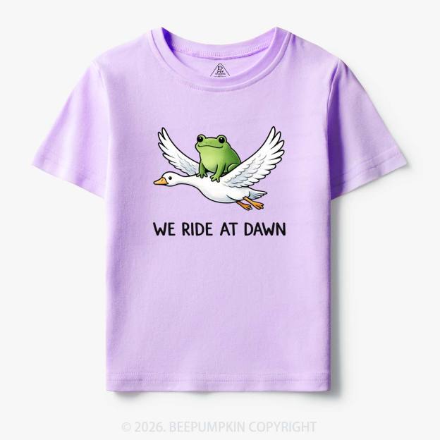 We Ride at Dawn Toddler&Kid's Tees