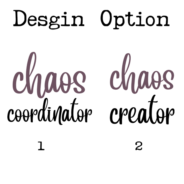 Chaos Creator & Coordinator Matching T-Shirts For Mother's Day