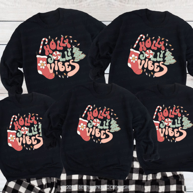 Holly Jolly Vibes Christmas Family Sweatshirts