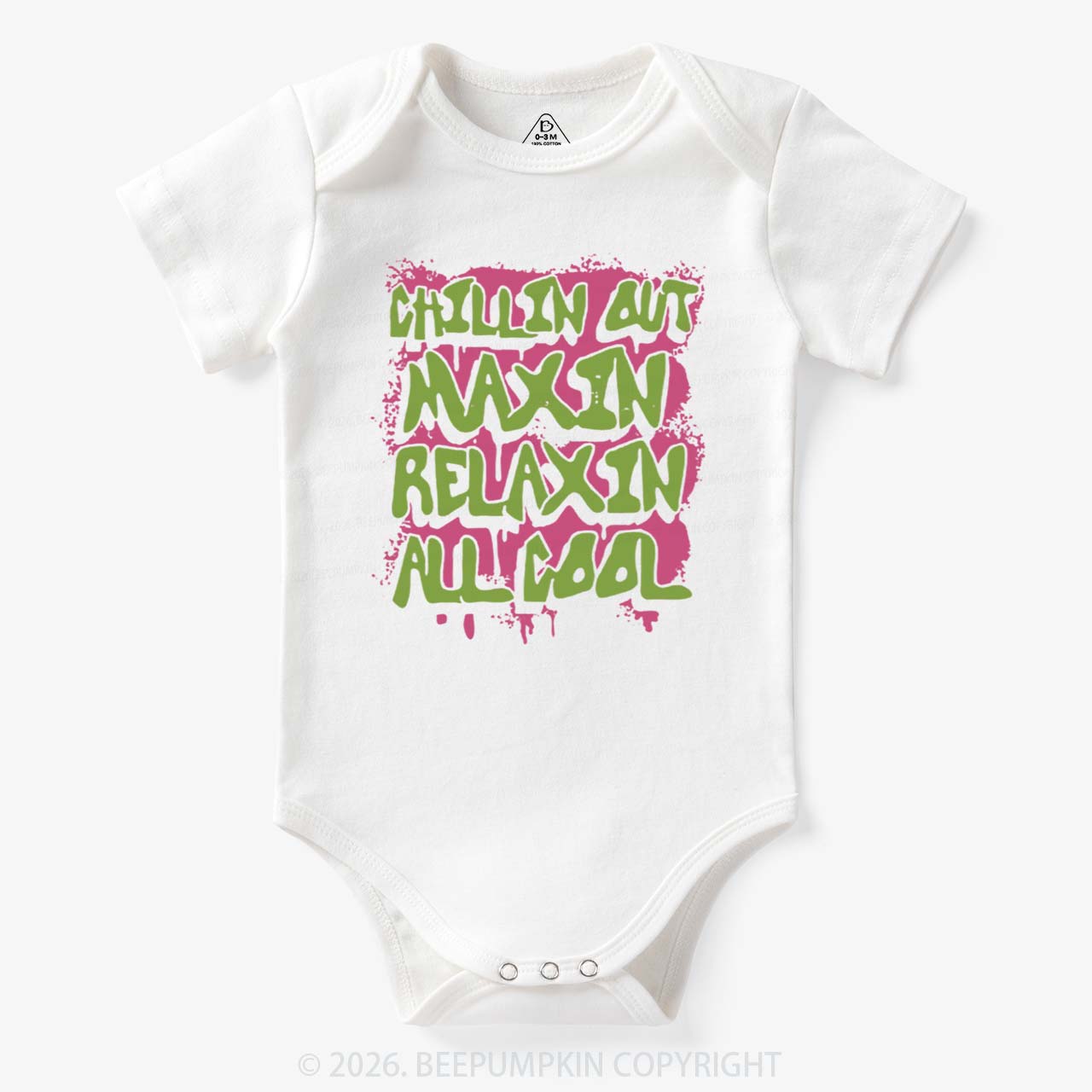 Chillin Out Maxin' Bodysuit