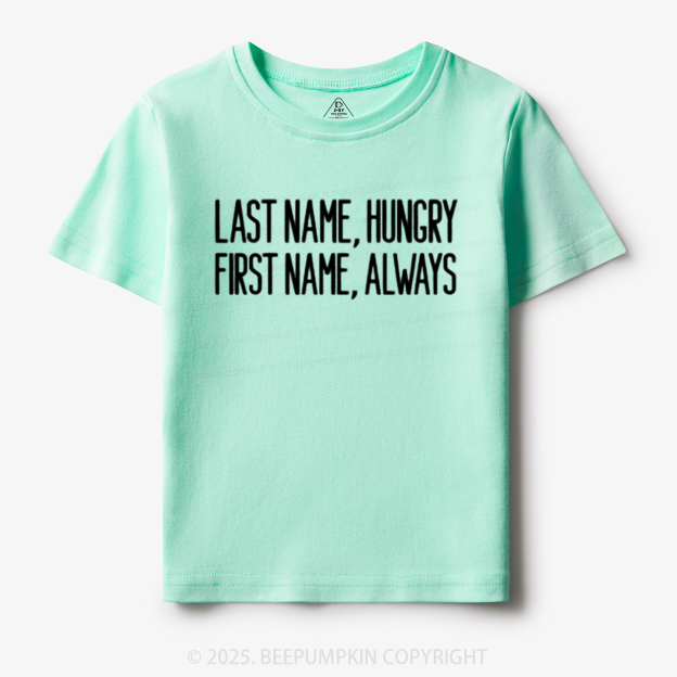 LAST NAME, HUNGRY Toddler&Kid's Tees Beepumpkin 7