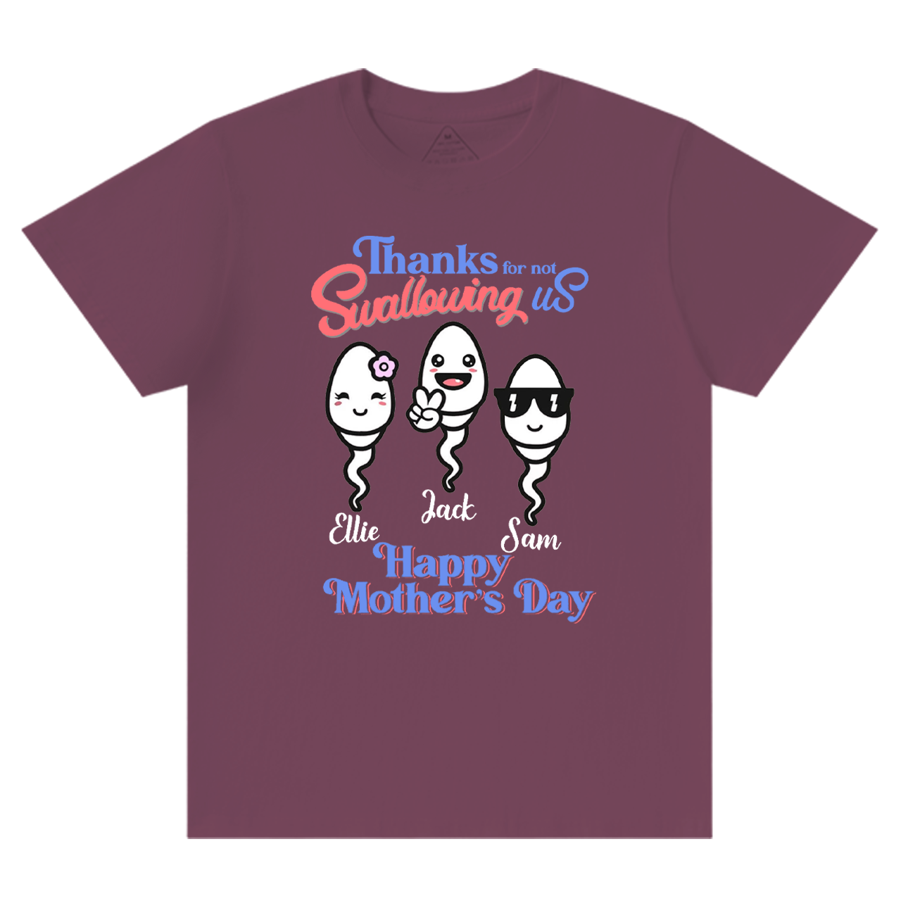 Personalized Thanks For Not Swallowing Us Mama T-Shirts