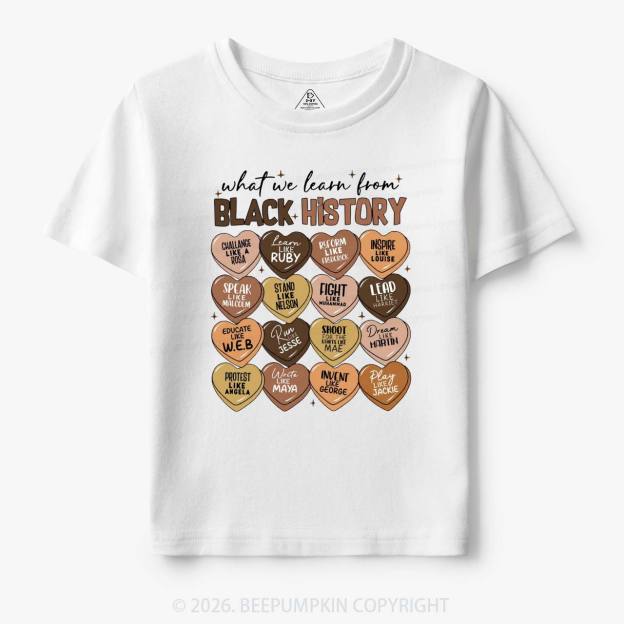 What We Learn From Black History Month Toddler&Kid's Tees Beepumpkin
