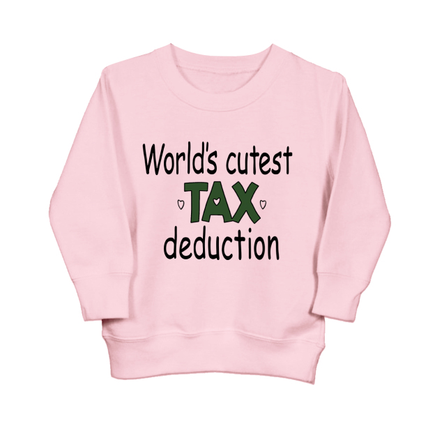 World's Cutest Tax Deduction Kids Sweatshirt