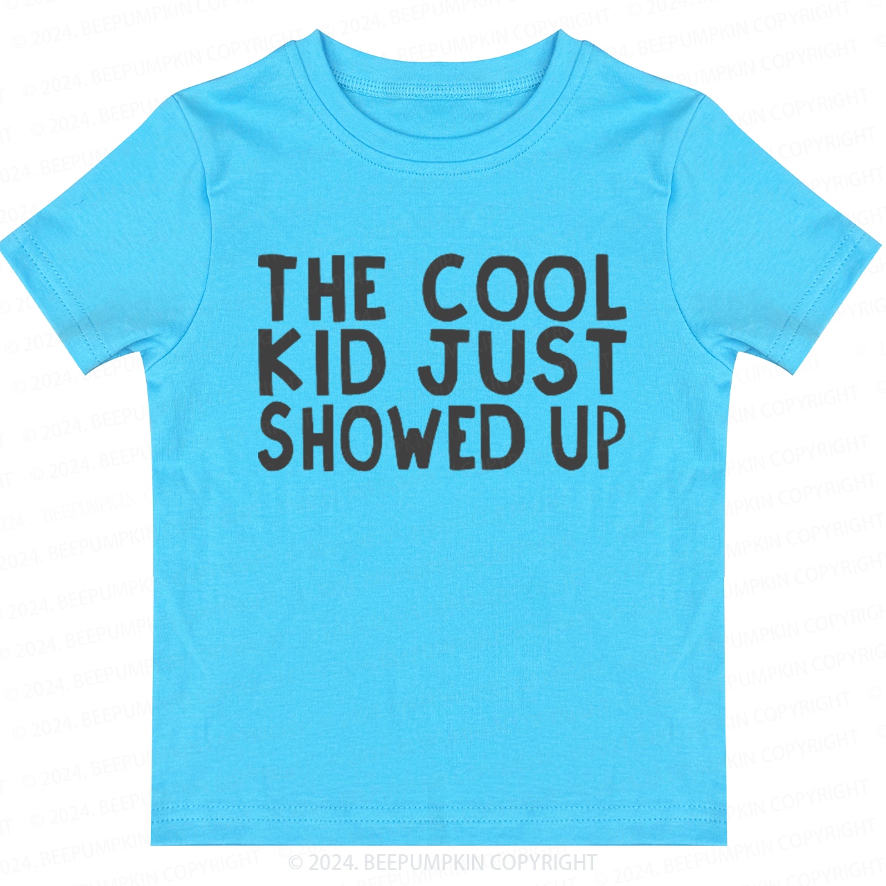 The Cool Kid Just Showed Up Toddler&Kids Tees 7