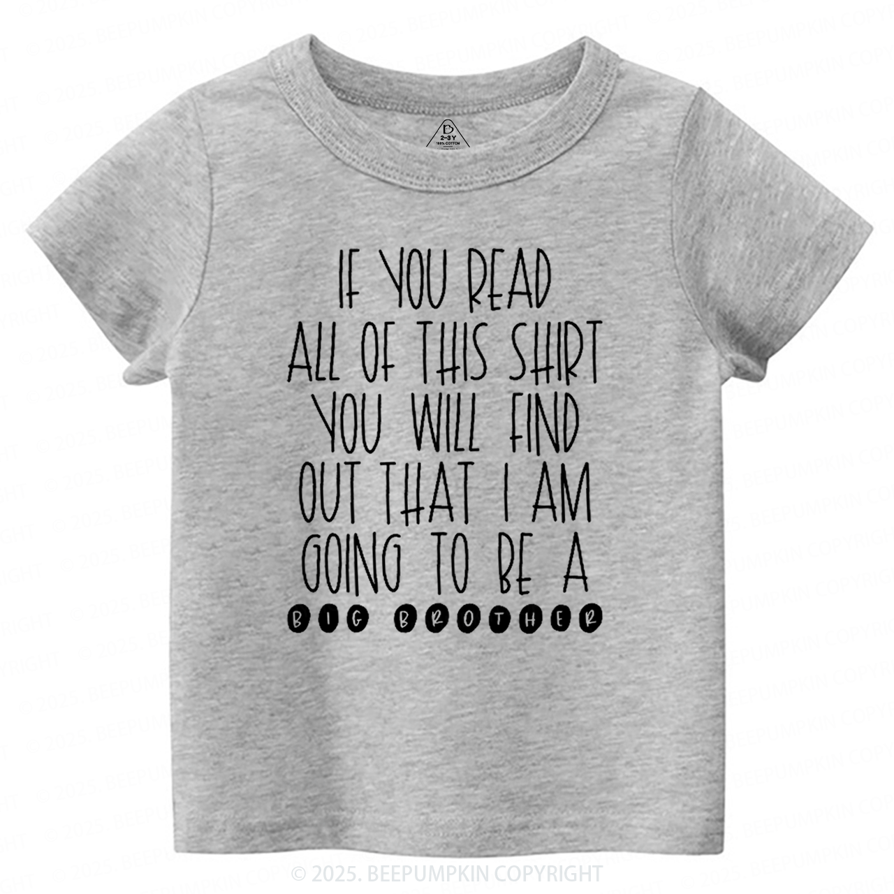 I Am Going To Be A Big Brother Toddler&Kid's Tees Beepumpkin