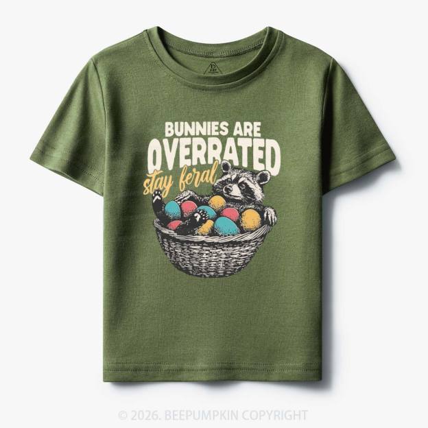 Bunnies Are Overrated Stay Feral Toddler&Kid's Tees
