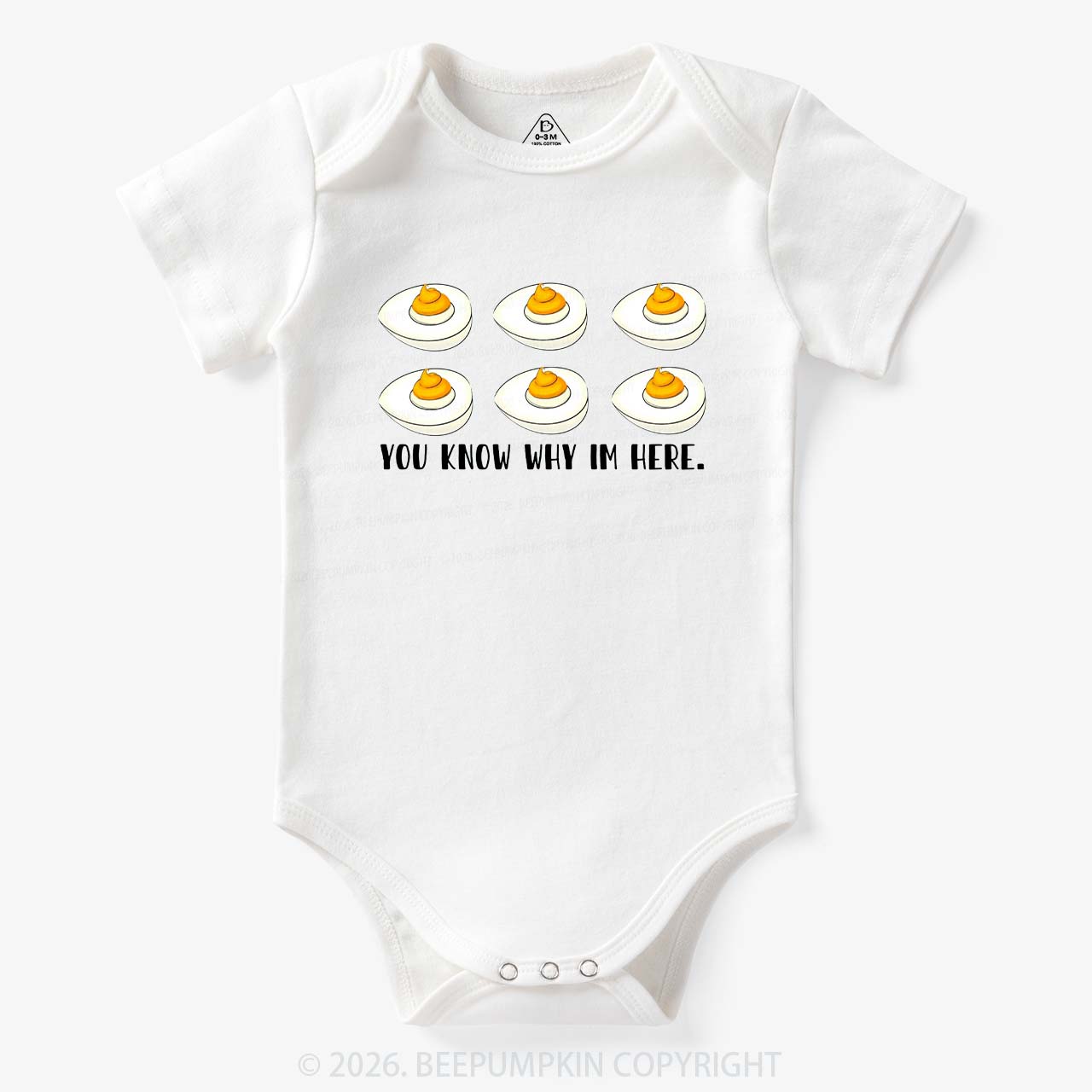 You Know Why I'm Here Funny Baby Bodysuit