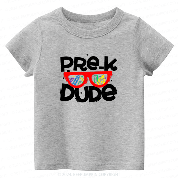 Pre-K Dude Back To School Shirt 