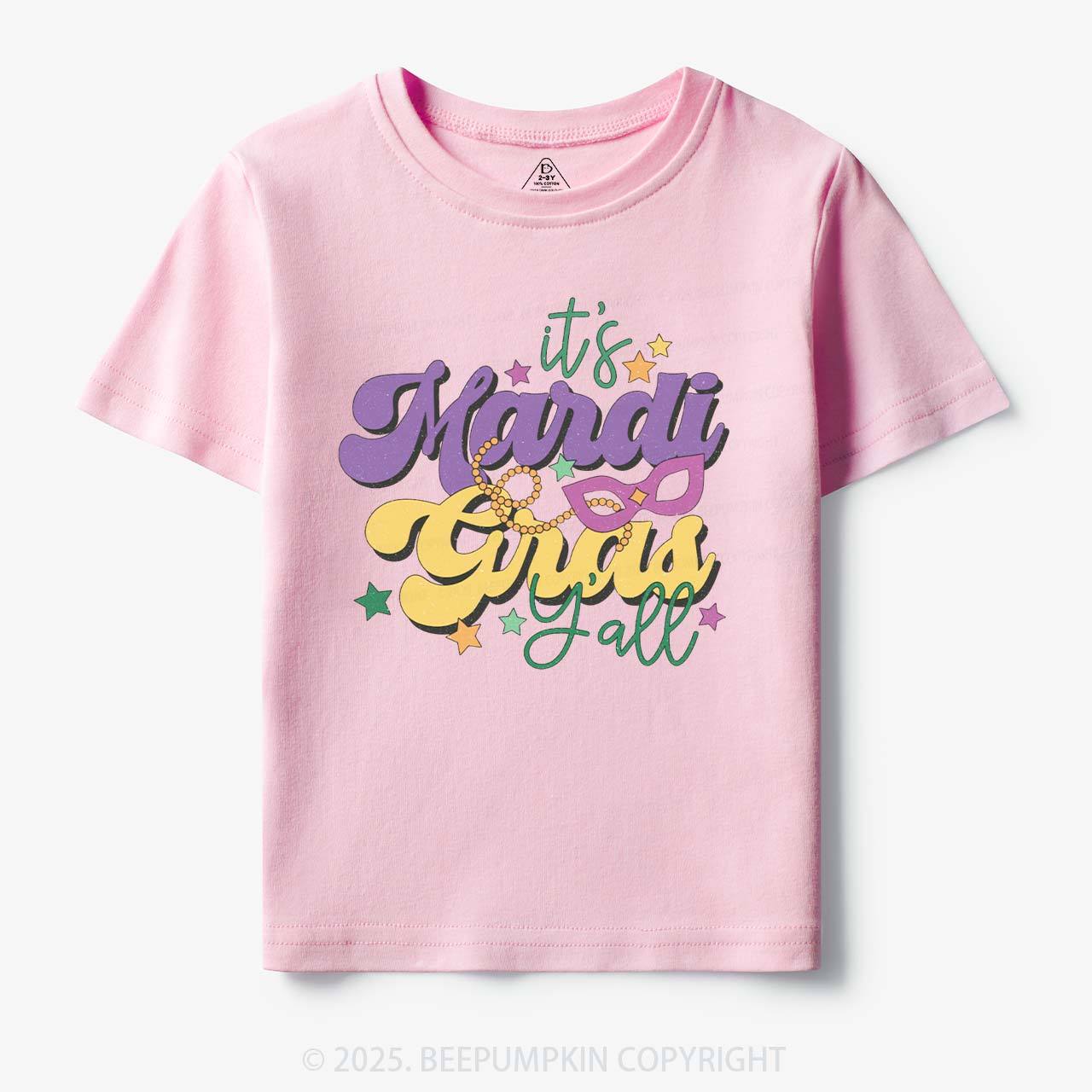 It's Mardi Gras Y'all Toddler&Kid's Tees Beepumpkin