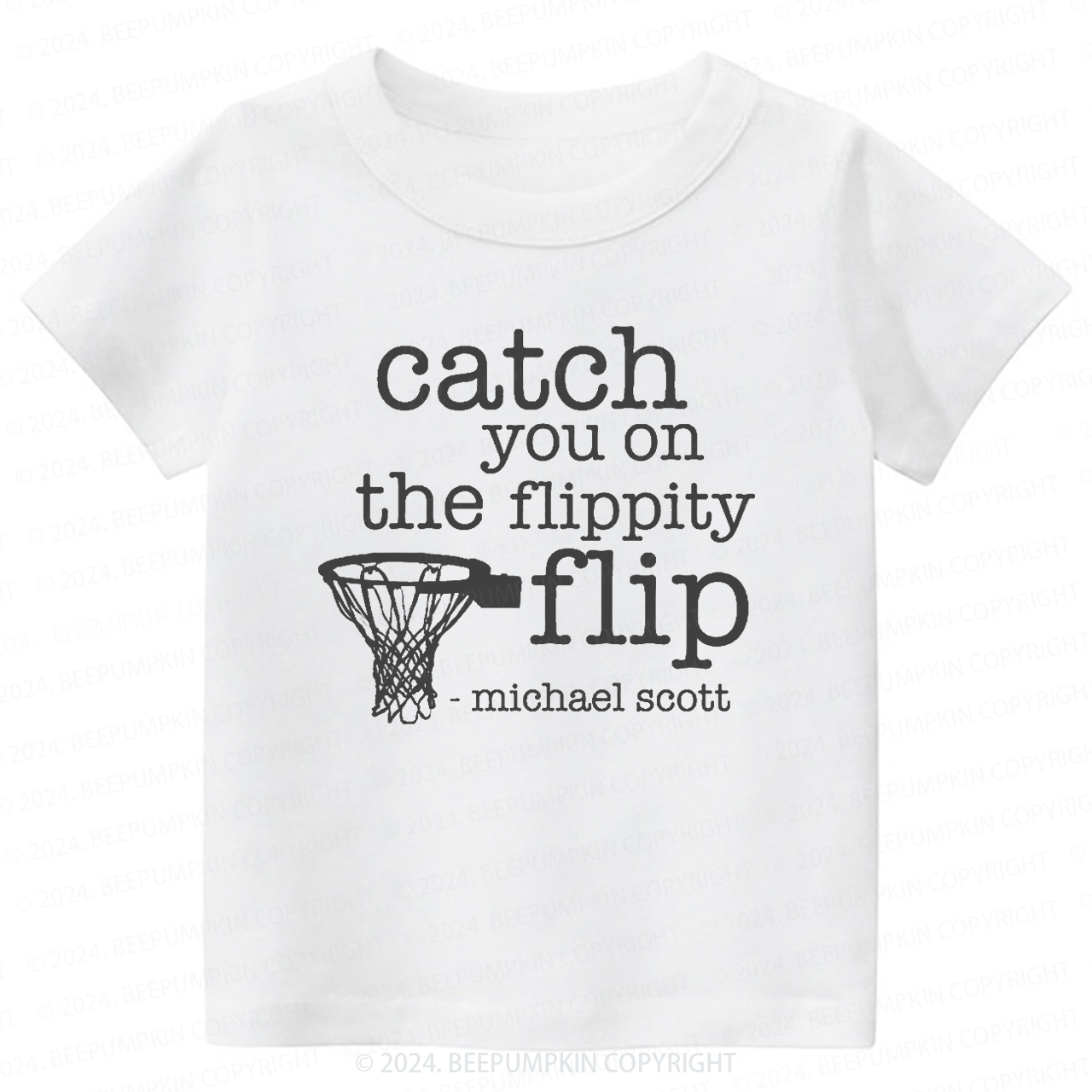 Catch You On The Flippity Toddler&Kids Tees