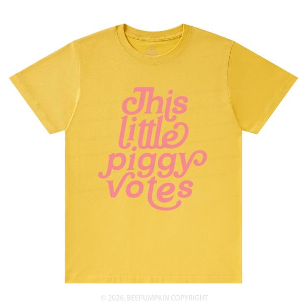 This Little Piggy Votes T-Shirts Beepumpkin
