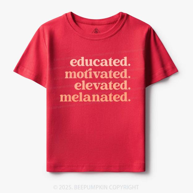 Educated Motivated Melanated Toddler&Kid's Tees Beepumpkin