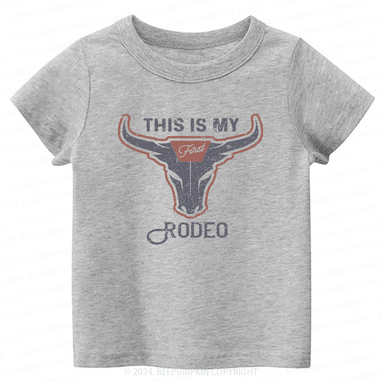 This is My First Rodeo Toddler&Kids Tees  