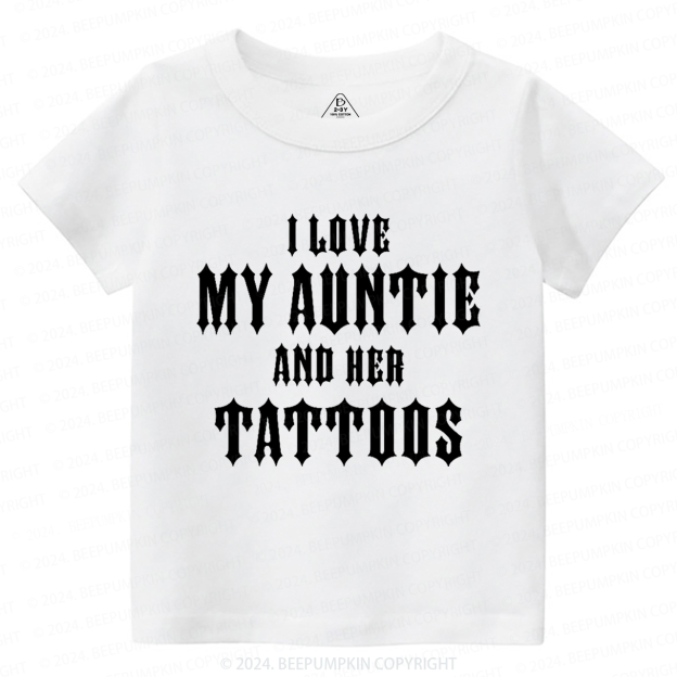 I Love My Auntie And Her Tattoos Toddler&Kids Tees 7