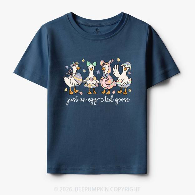 Just an Egg-cited Goose Happy Easter Toddler&Kids Tees