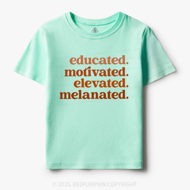 Educated Motivated Melanated Toddler&Kid's Tees Beepumpkin