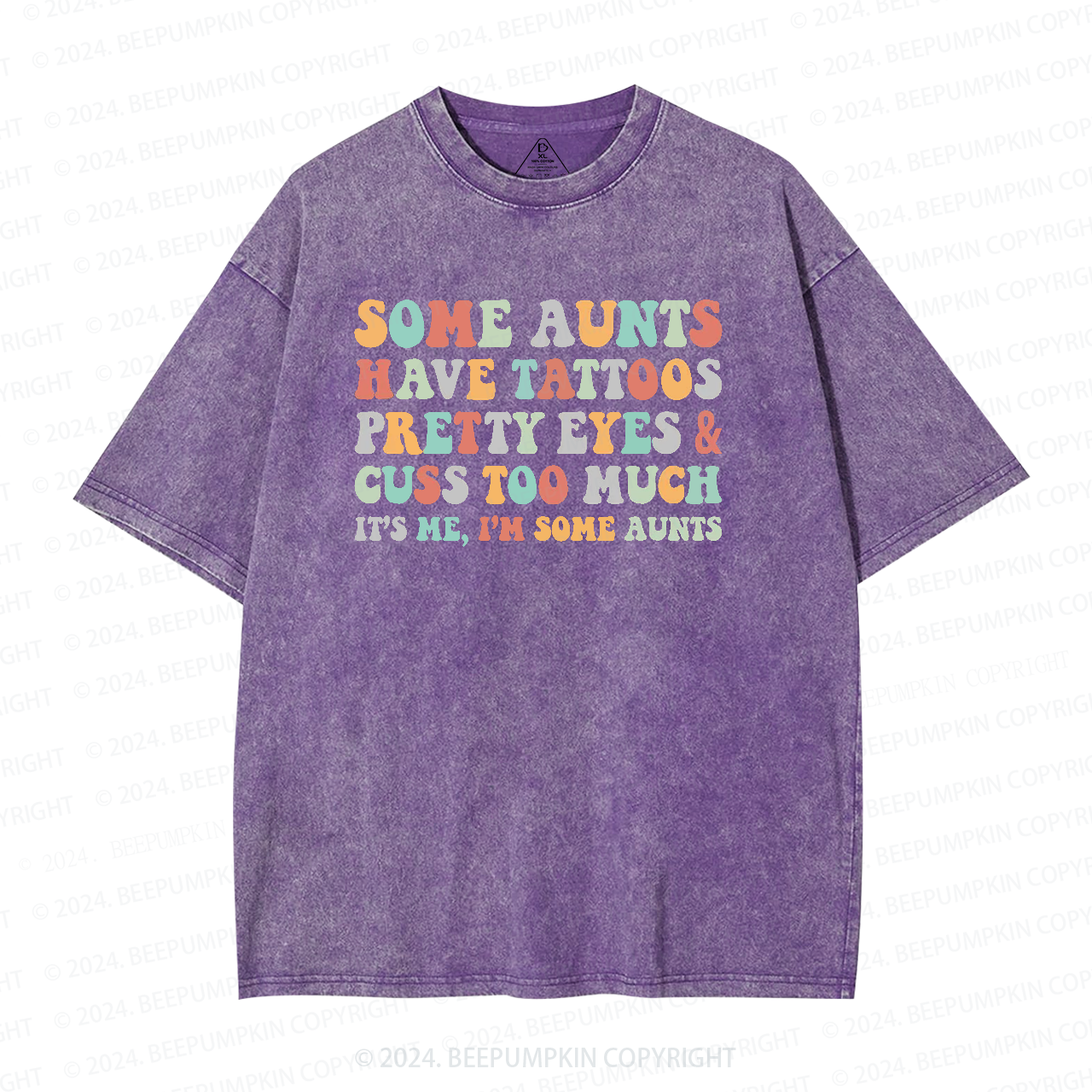 Some Aunt Have Tattoos Washed T-Shirts 