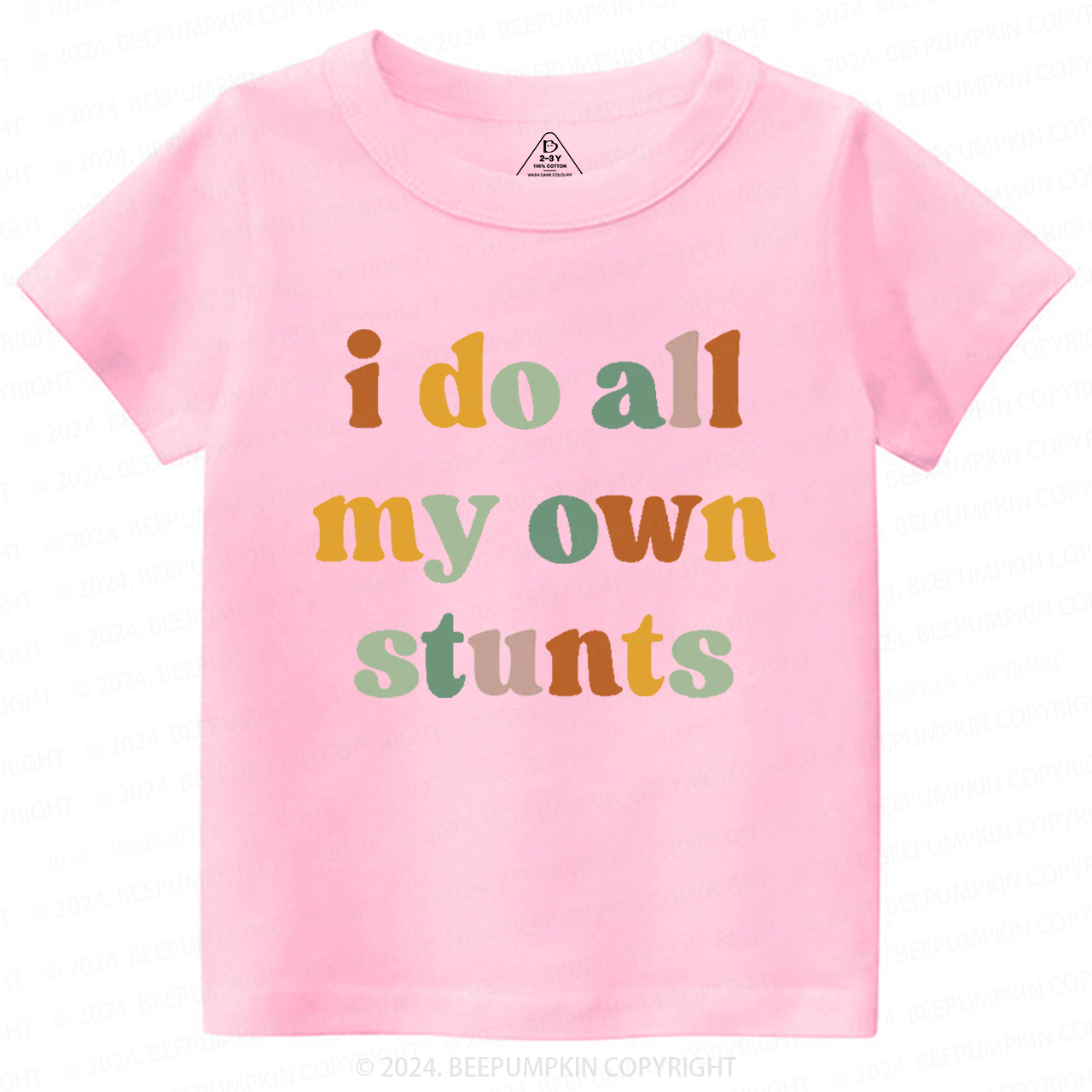 I Do All My Own Stunts Toddler&Kids Tees 7