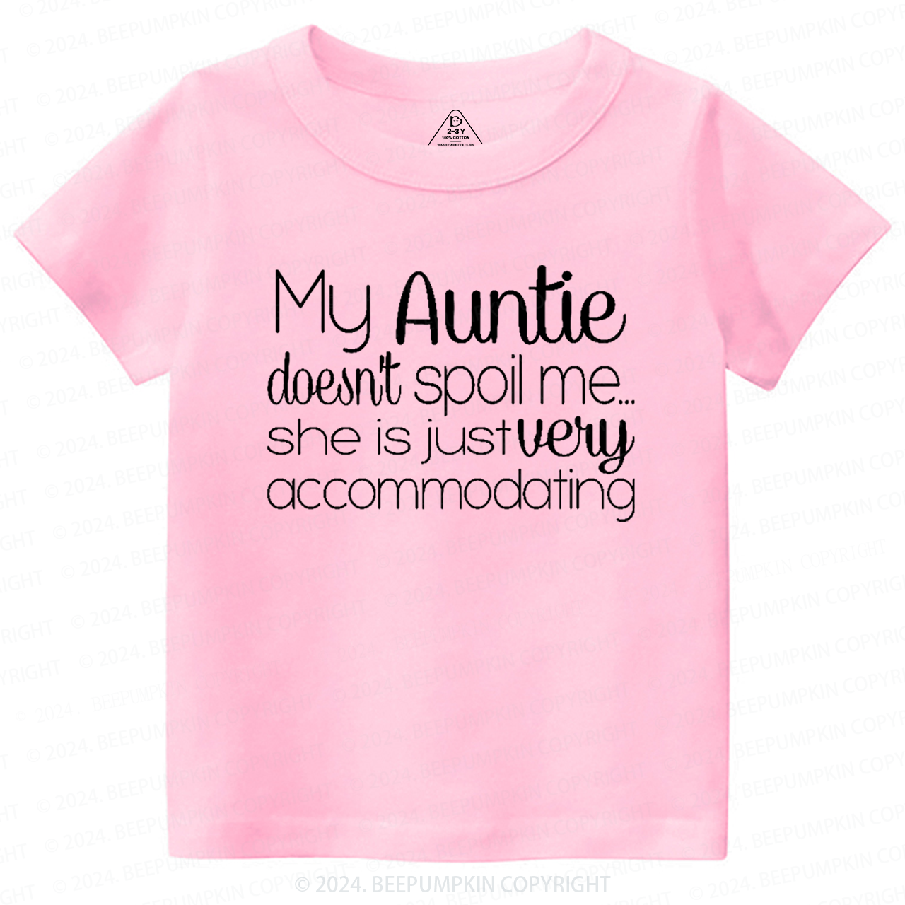 My Auntie Doesn't Spoil Me Toddler&Kids Tees 7