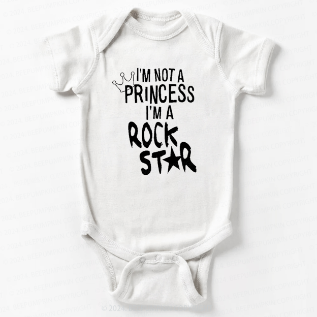 I'm Not A Princess I'm A Rock Star Bodysuit For Baby 8