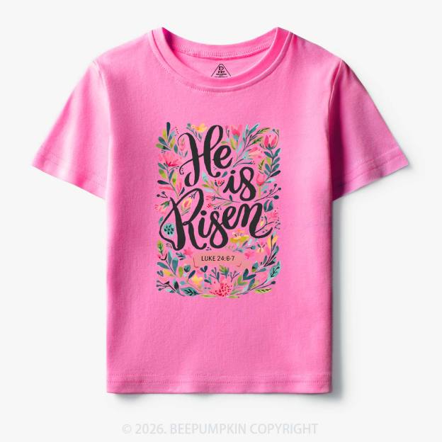 He is Risen Blooming Grace Easter Toddler&Kid's Tees
