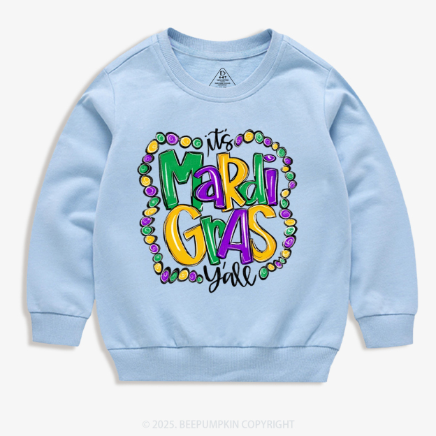 It's Mardi Gras Y'all Kid's Sweatshirt
