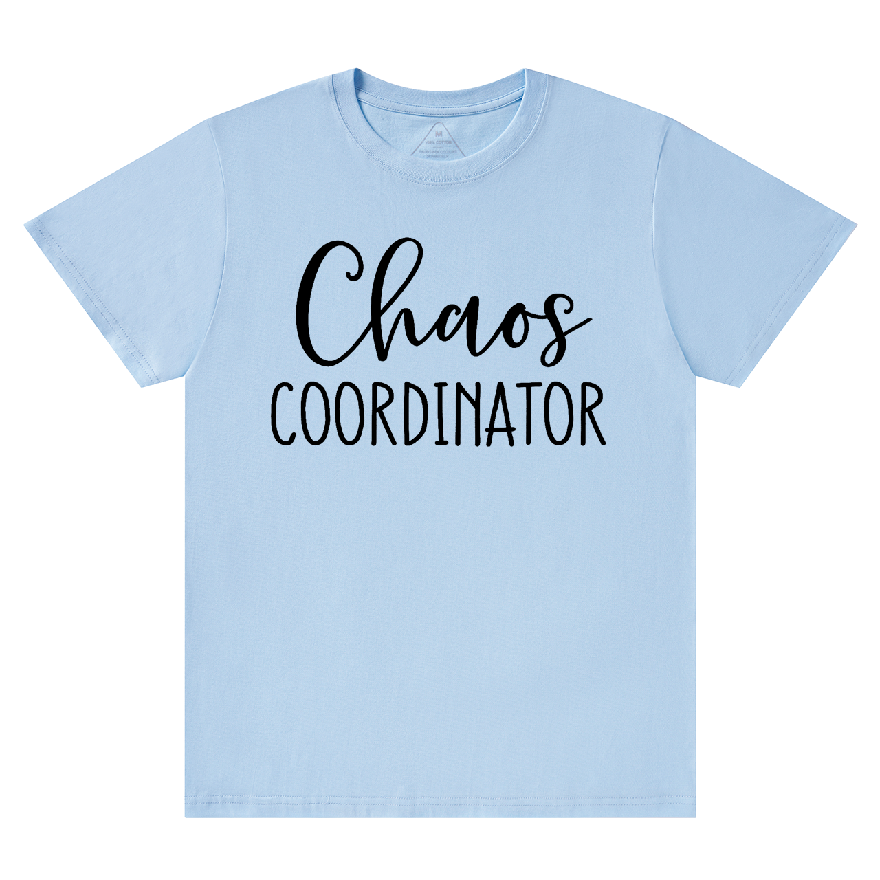 Chaos Coordinator Mama T-Shirts
