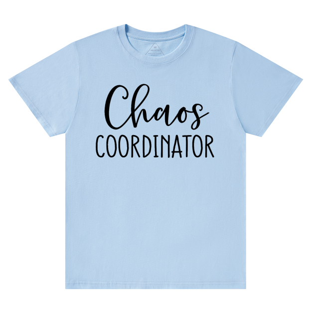 Chaos Coordinator Mama T-Shirts