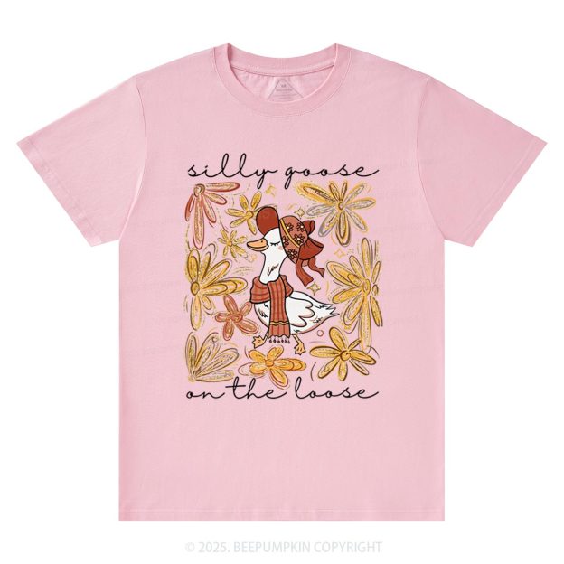 Silly Goose On the Loose T-Shirts Beepumpkin