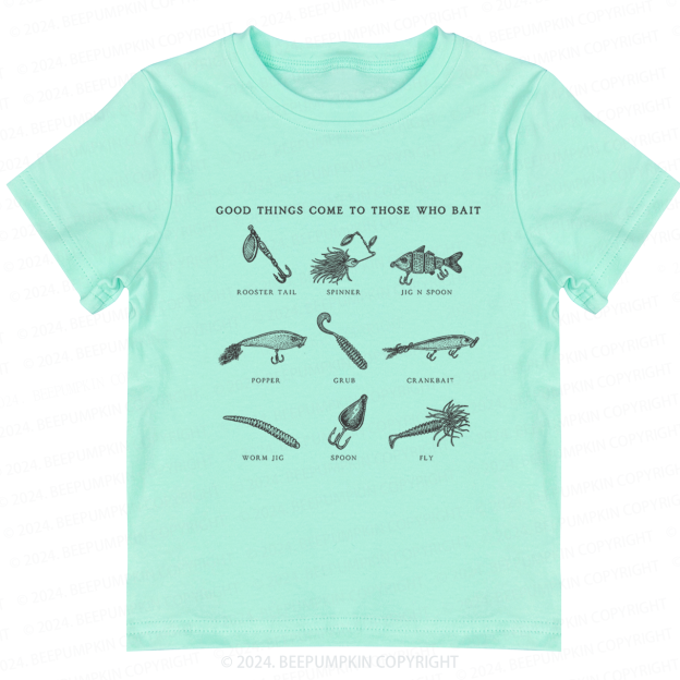  Good Things Come To Those Who Bai Toddler&Kids Tees 