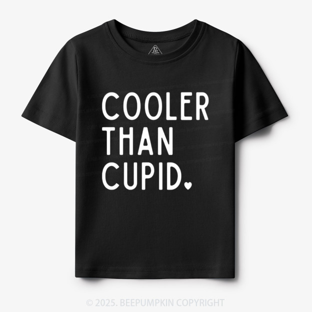 Cooler Than Cupid Toddler&Kid's Tees Beepumpkin
