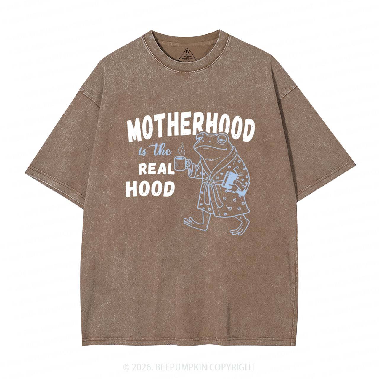 Motherhood Is The Real Hood Adult Washed T-Shirts