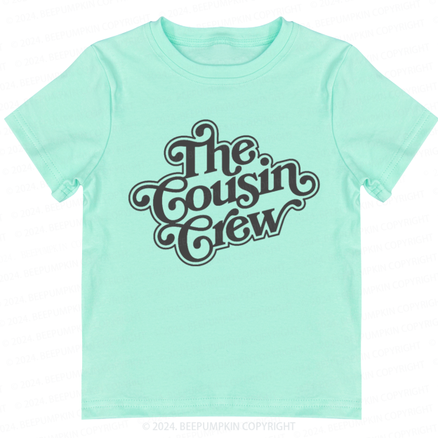 The Cousin Crew Toddler&Kids Tees 